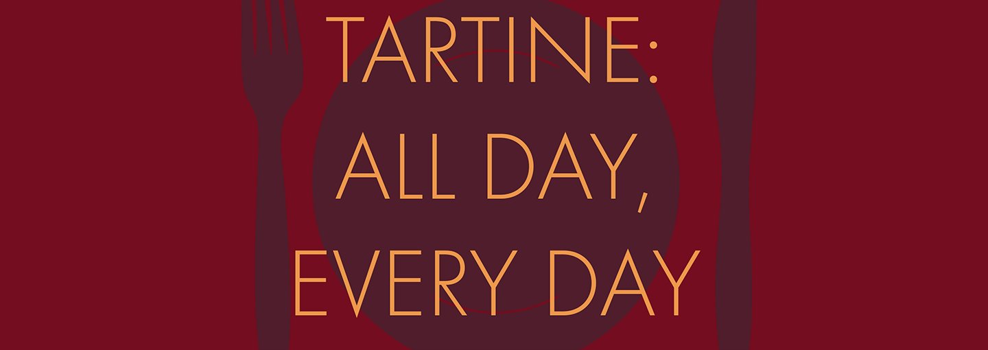 Tartine: All Day, Every Day Image - Tartine