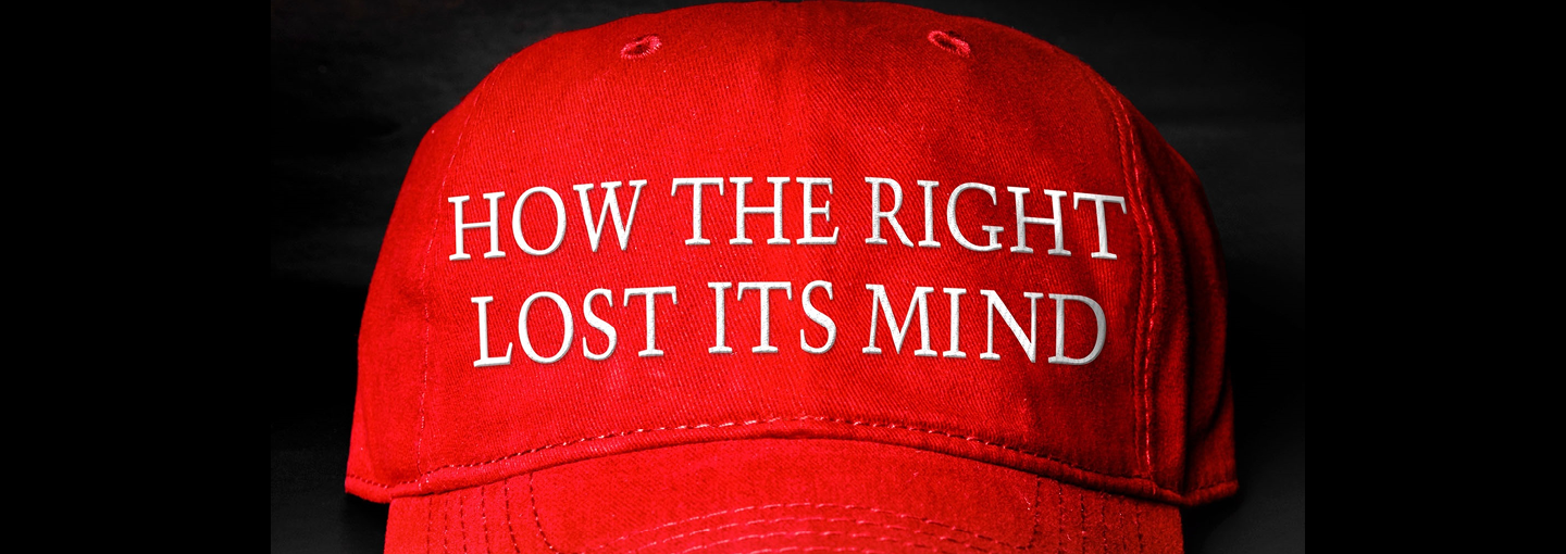 Charles Sykes Image - How the Right Lost Its Mind