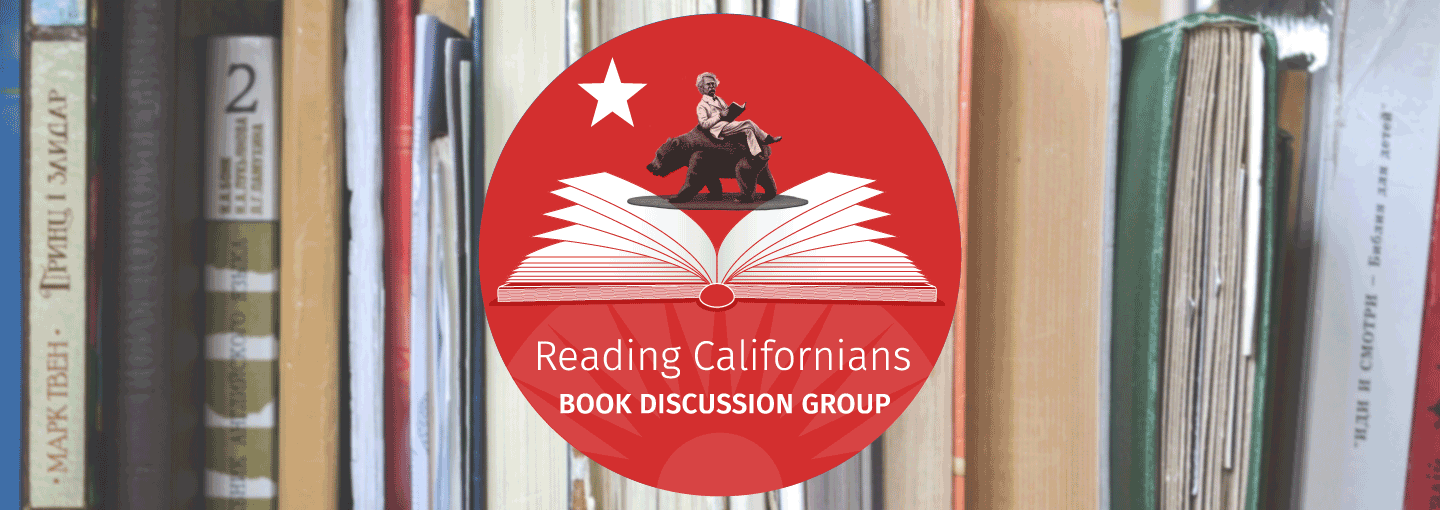 Reading Californians Book Discussion Image - Reading Californians Book Discussion