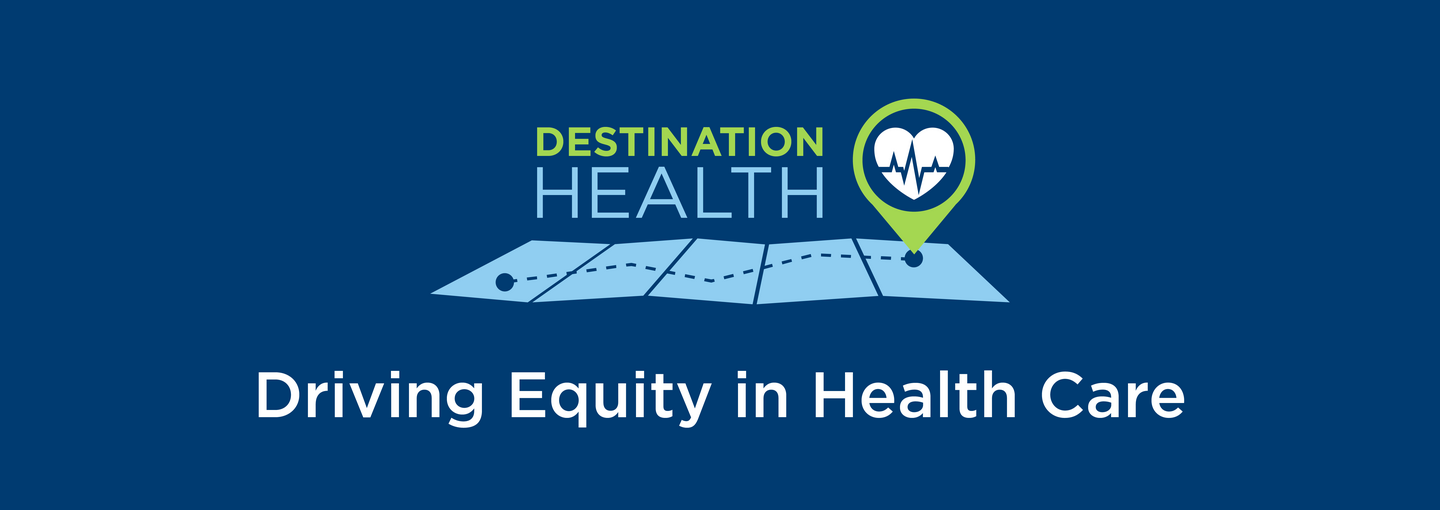 Destination Health: Driving Equity Health Care Image - Destination Health logo