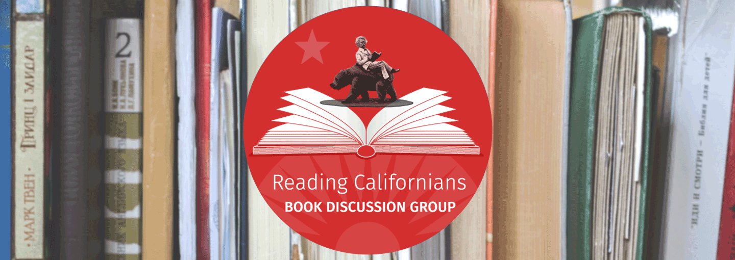 Reading Californians Book Discussion Group Image - Reading Californians Book Discussion Group