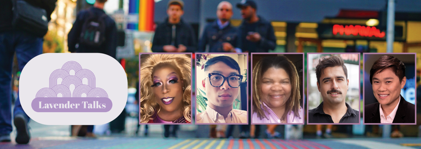 Lavender Talks: Racism in the Castro Image - faces of panelists