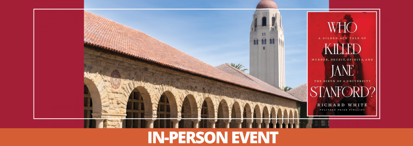 Who Killed Jane Stanford? Image - Stanford campus and book cover