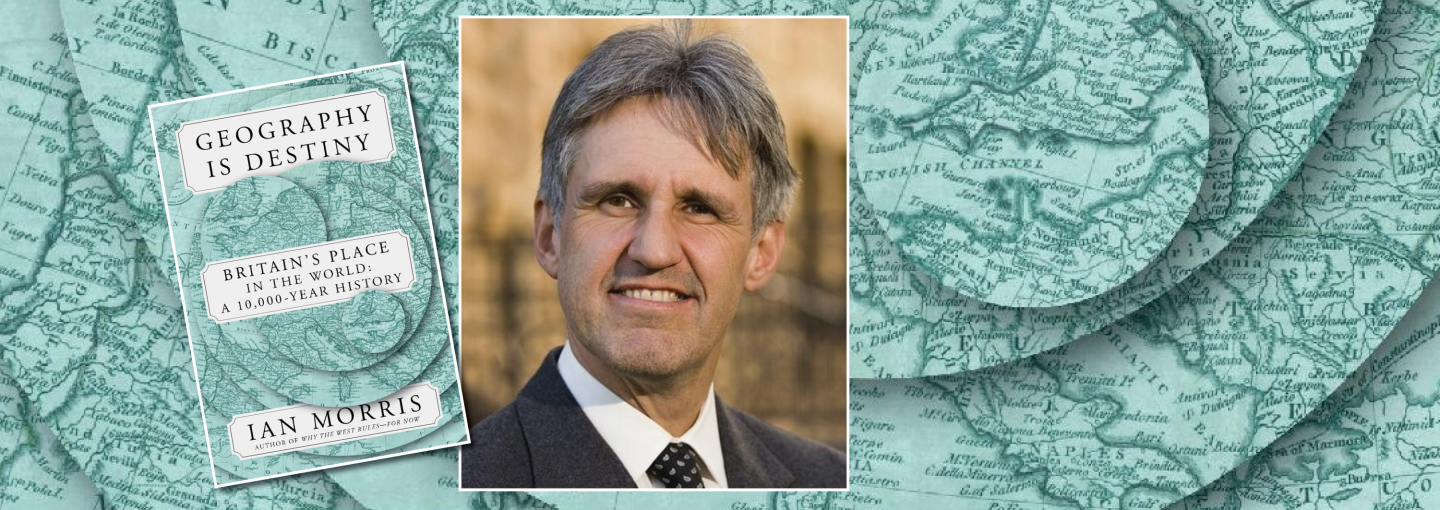 Ian Morris: Geography Is Destiny Image - Ian Morris and background of map design from book cover