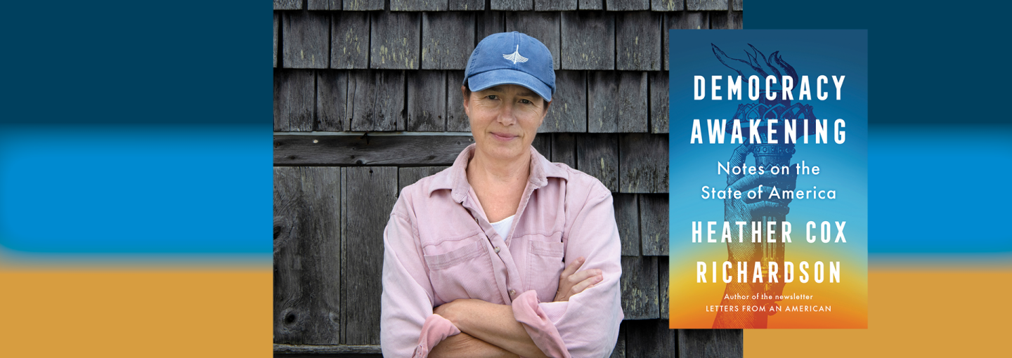 Heather Cox Richardson: Democracy Awakening Image - speaker photo and book cover