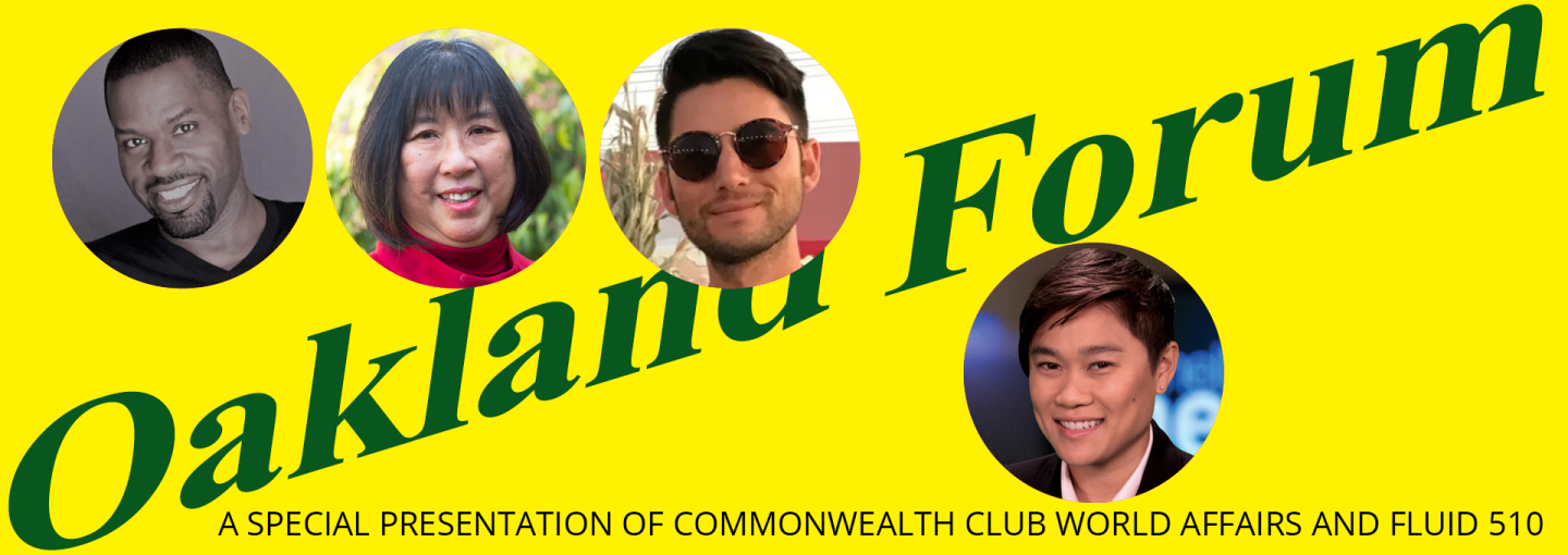 Oakland Forum: How Leaders Are Building Communities in Oakland Image - speakers