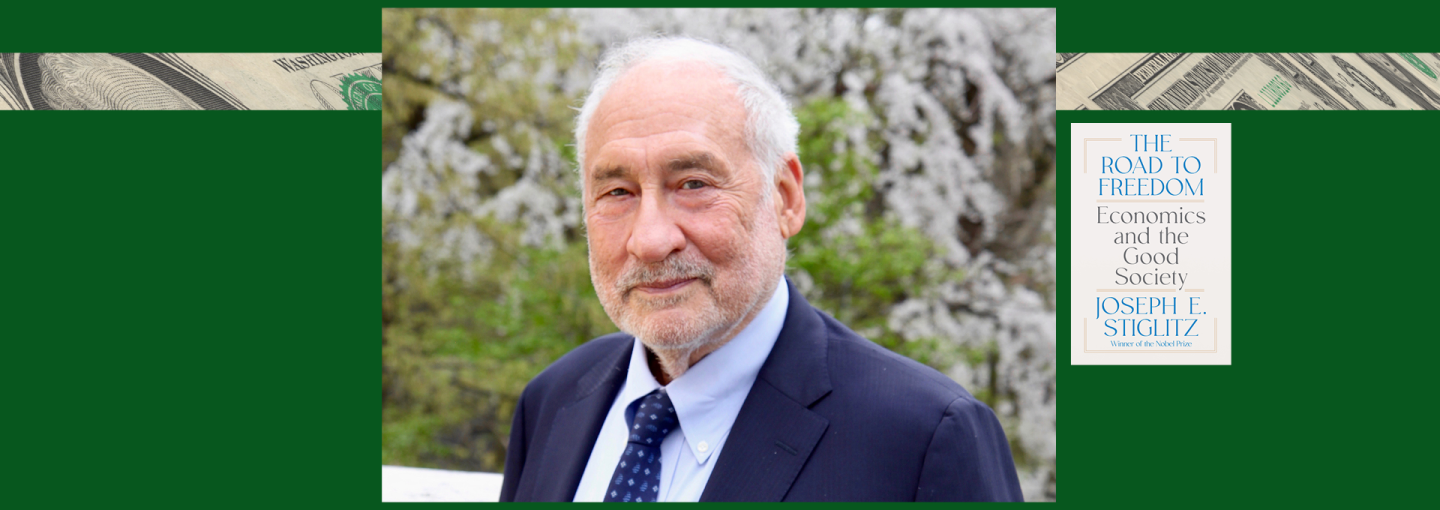 Joseph Stiglitz: Economics and the Good Society Image - the speaker and his book cover