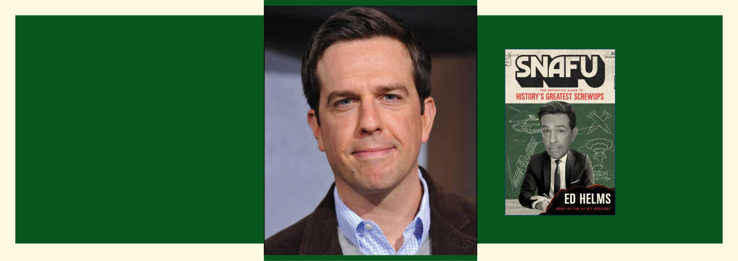 Ed Helms: The History of SNAFUs Image - the speaker and his book cover
