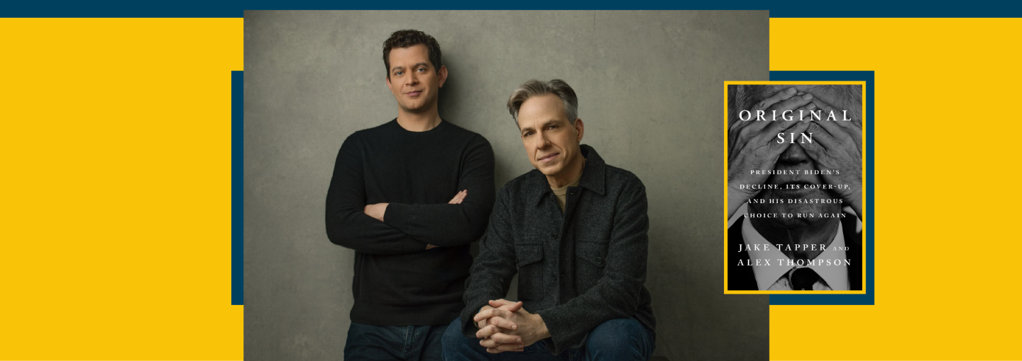 Jake Tapper and Alex Thompson: Biden’s Decline and the Cover-up Image - the speakers and their book cover