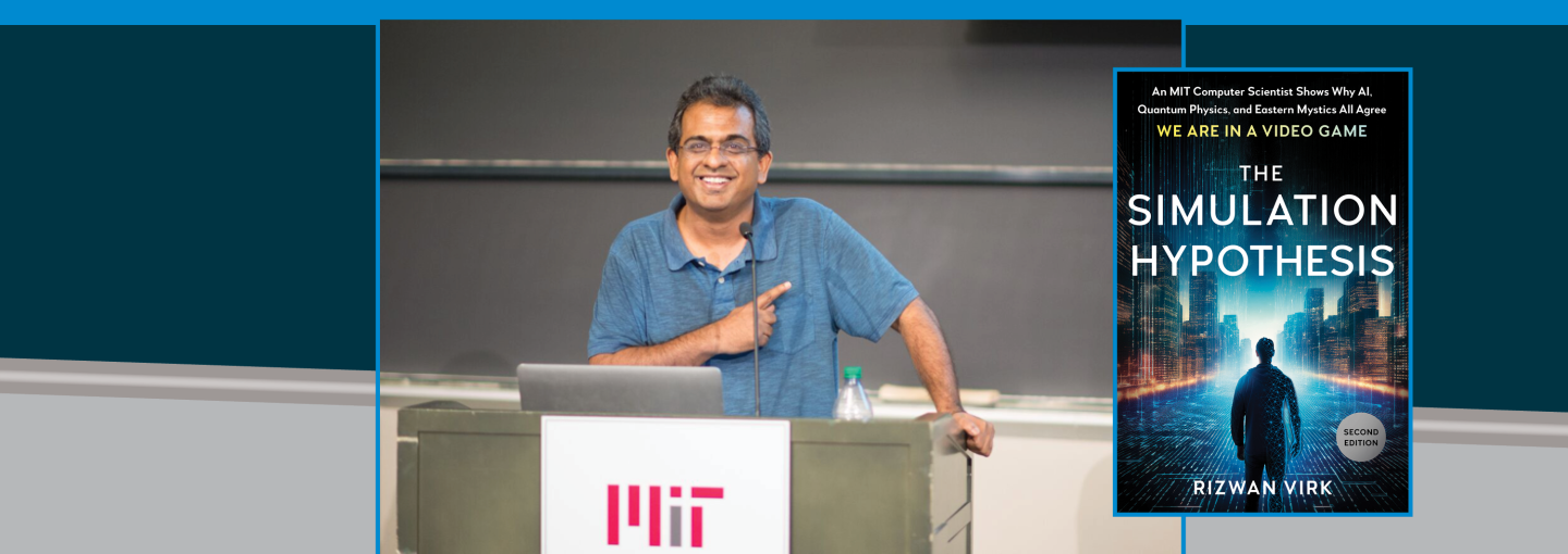Are We Living Inside a Video Game? Rizwan Virk on his 'Simulation Hypothesis' Image - Rizwan Virk and his book cover