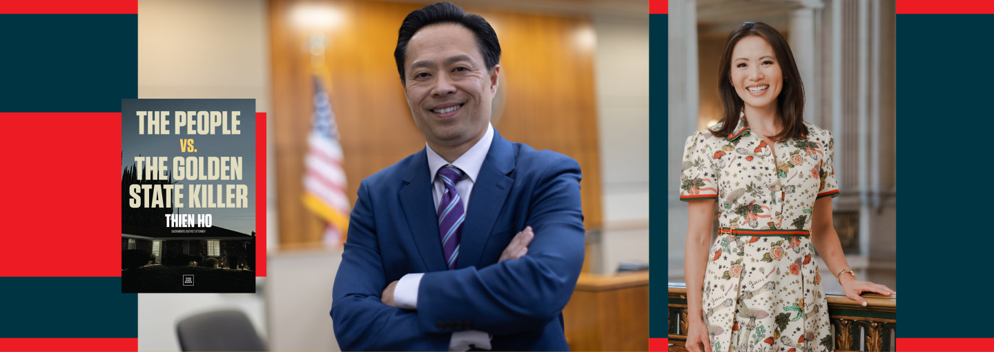The Case that Haunted California: DA Thien Ho on the Golden State Killer, with Dion Lim Image - the speakers and a book cover