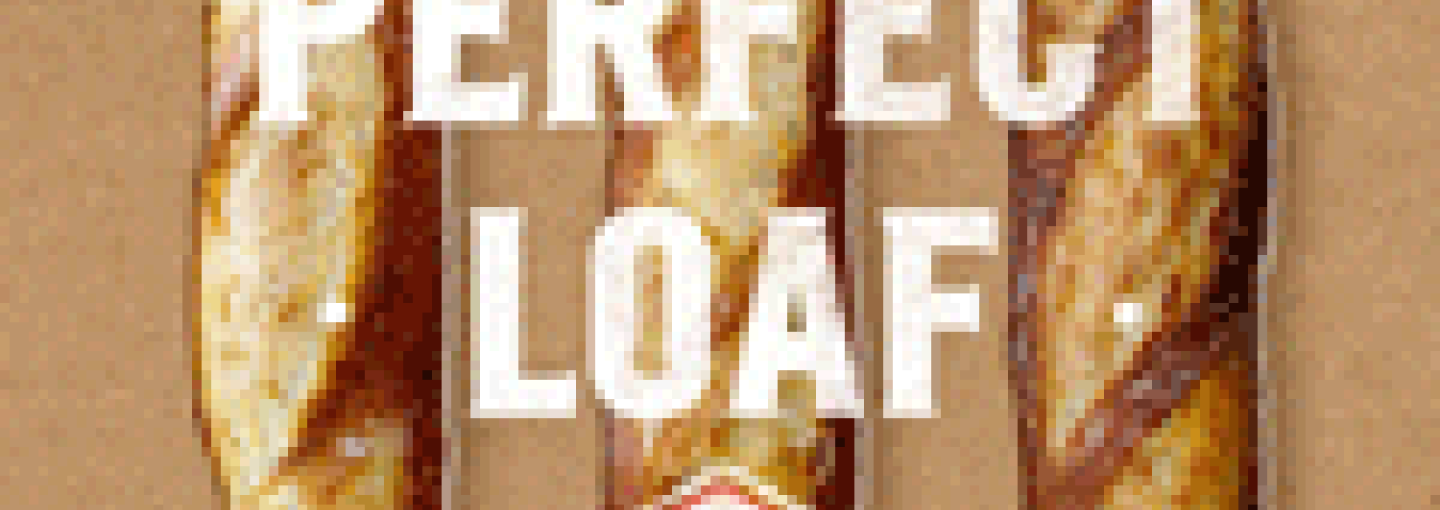 Image - What Makes a Perfect Loaf?