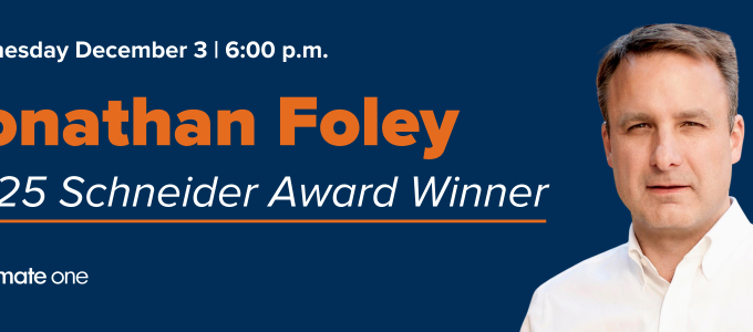 Jonathan Foley: 2025 Stephen Schneider Award for Outstanding Climate Science Communication Image - the speaker and program title