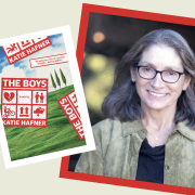 Katie Hafner, Author of "The Boys" Image - Katie Hafner and book cover of "The Boys"